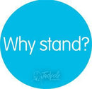 Why Stand? The Leckey Mygo Stander